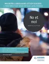 Modern Languages Study Guides: No et moi cover