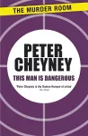 This Man is Dangerous cover