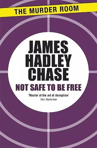 Not Safe to be Free cover