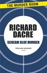 Scream Blue Murder cover