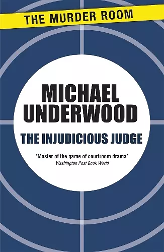 The Injudicious Judge cover