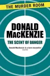 The Scent of Danger cover