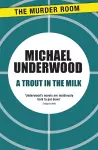 A Trout in the Milk cover