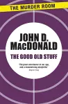 The Good Old Stuff cover