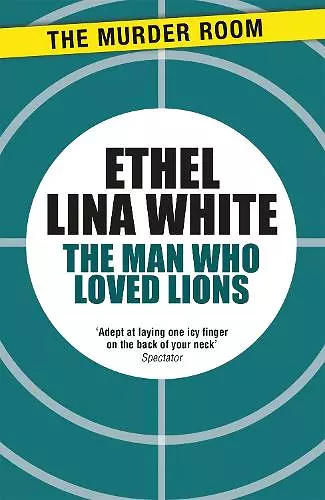 The Man Who Loved Lions cover