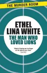 The Man Who Loved Lions cover