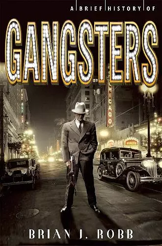 A Brief History of Gangsters cover