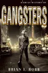 A Brief History of Gangsters cover