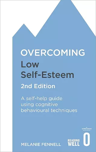 Overcoming Low Self-Esteem, 2nd Edition cover