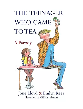 The Teenager Who Came to Tea cover