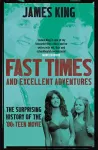 Fast Times and Excellent Adventures cover