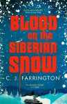 Blood on the Siberian Snow cover