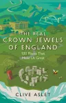 The Real Crown Jewels of England cover