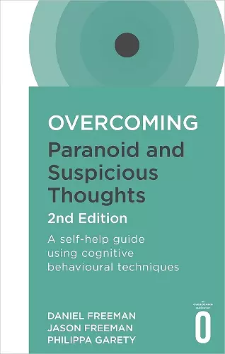 Overcoming Paranoid and Suspicious Thoughts, 2nd Edition cover