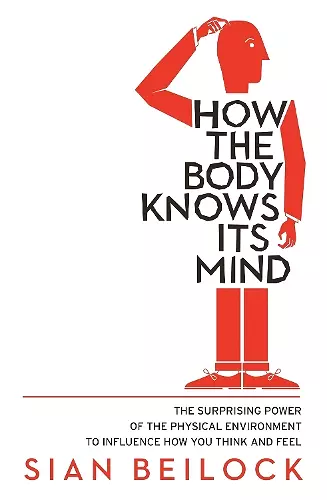 How The Body Knows Its Mind cover