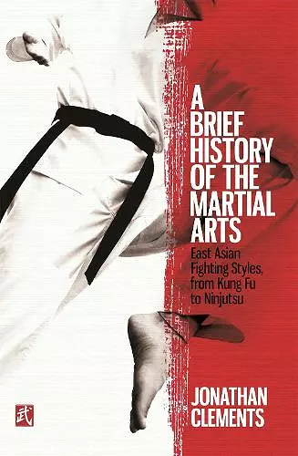 A Brief History of the Martial Arts cover