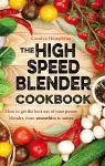 The High Speed Blender Cookbook cover