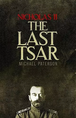 Nicholas II, The Last Tsar cover