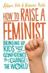 How to Raise a Feminist cover