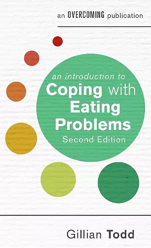 An Introduction to Coping with Eating Problems, 2nd Edition cover