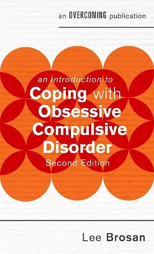 An Introduction to Coping with Obsessive Compulsive Disorder, 2nd Edition cover