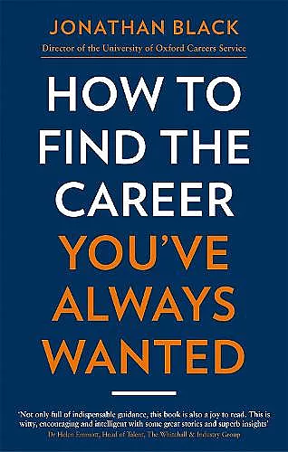 How to Find the Career You've Always Wanted cover