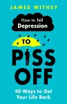 How To Tell Depression to Piss Off cover