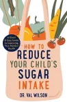How to Reduce Your Child's Sugar Intake cover