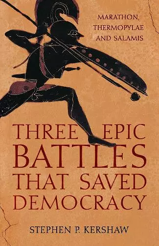 Three Epic Battles that Saved Democracy cover