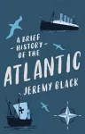 A Brief History of the Atlantic cover