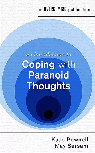 An Introduction to Coping with Paranoid Thoughts cover