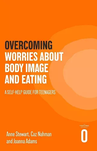 Overcoming Worries About Body Image and Eating cover