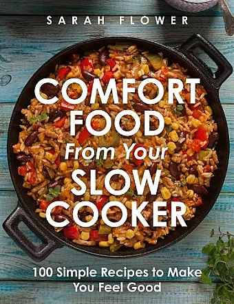 Comfort Food from Your Slow Cooker cover