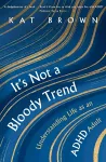 It's Not A Bloody Trend cover