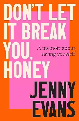 Don't Let it Break You, Honey cover