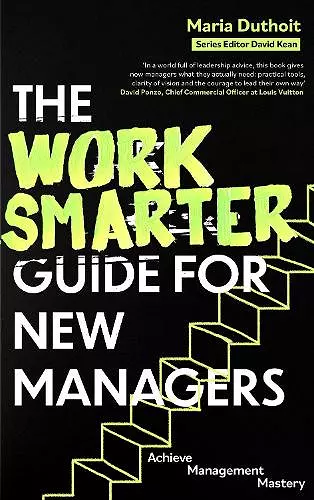 The Work Smarter Guide for New Managers cover