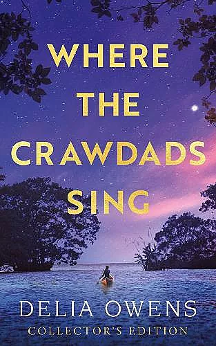 Where the Crawdads Sing - Collector's Edition cover