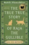 The True True Story of Raja the Gullible (and His Mother) cover