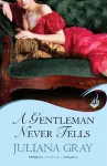 A Gentleman Never Tells: Affairs By Moonlight Book 2 cover