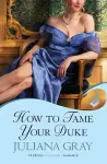 How To Tame Your Duke: Princess In Hiding Book 1 cover