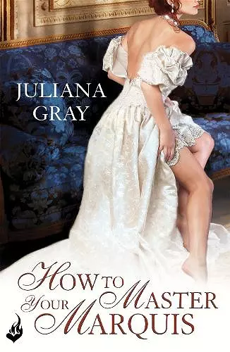 How To Master Your Marquis: Princess In Hiding Book 2 cover