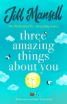 Three Amazing Things About You cover