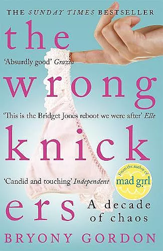 The Wrong Knickers - A Decade of Chaos cover