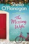 The Missing Wife: The uplifting and compelling smash-hit bestseller! cover