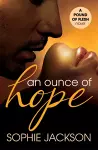 An Ounce of Hope: A Pound of Flesh Book 2 cover