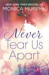 Never Tear Us Apart: Never Series 1 cover