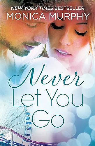Never Let You Go: Never Series 2 cover