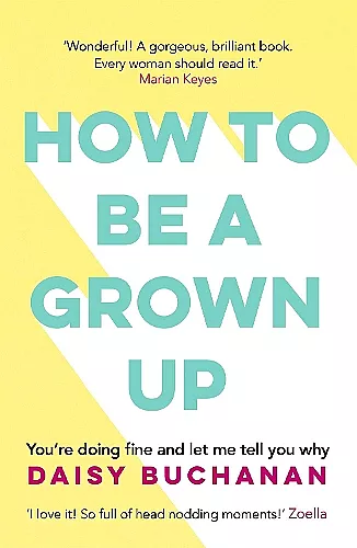 How to Be a Grown-Up cover