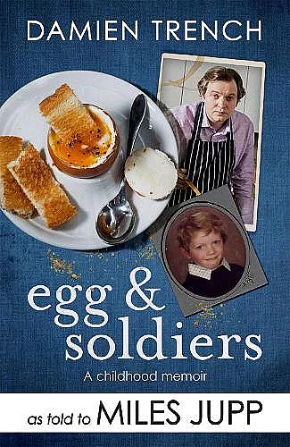 Egg and Soldiers cover