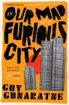 In Our Mad and Furious City cover